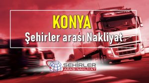 Konya Şehirler arası Nakliye